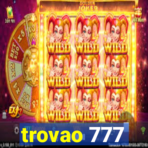 trovao 777